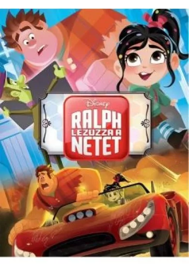 Rontó Ralph 2.: Ralph lezúzza a netet! – Filmkönyv