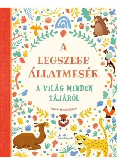 A legszebb állatmesék a világ minden tájáról