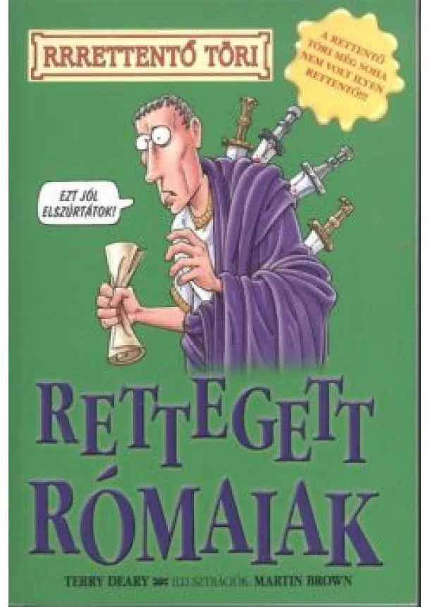 Martin Brown - RETTEGETT RÓMAIAK /RRRETTENTŐ TÖRI 2.