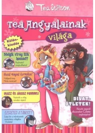 TEA ANGYALAINAK VILÁGA