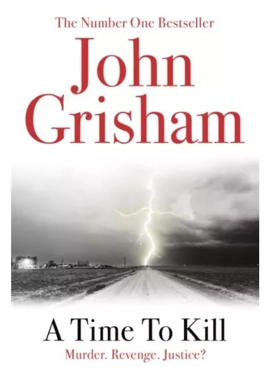 A Time To Kill