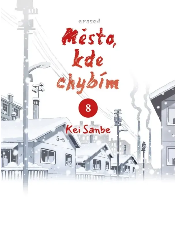 Kei Sanbe - Město, kde chybím 8
