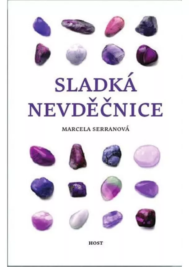 Marcela Serranová - Sladká nevděčnice