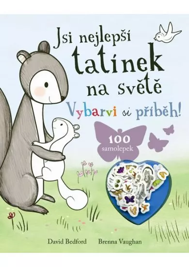 Jsi nejlepší tatínek na světě - Vybarvi si příběh!