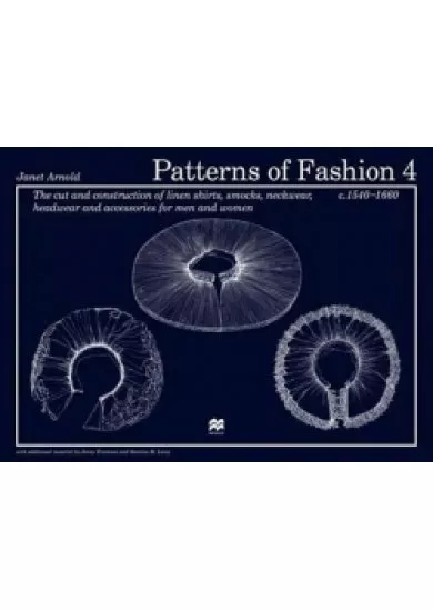 Patterns of Fashion 4: The cut and const