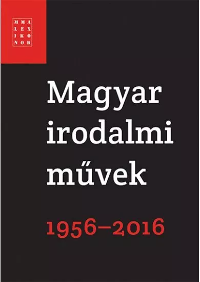 Magyar irodalmi művek 1956-2016