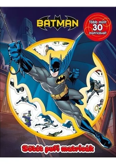 Batman: Sötét pufi matricák