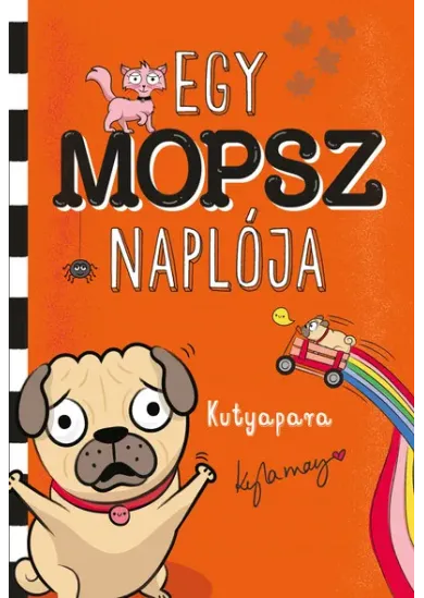 Egy mopsz naplója - Kutyapara - Egy mopsz naplója-sorozat 5. rész