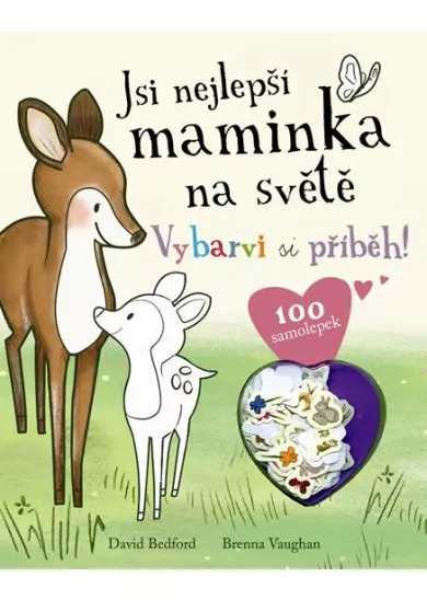 Jsi nejlepší maminka na světě - Vybarvi si příběh!
