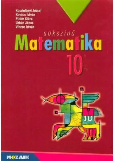 Sokszínű matematika 10.o. ms2310