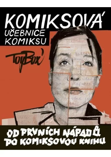 Komiksová učebnice komiksu - Od prvních nápadů po komiksovou knihu