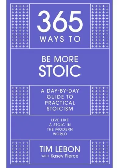 365 Ways to be More Stoic
