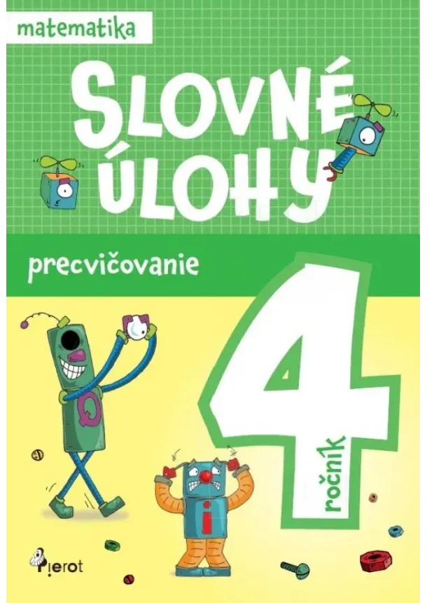 kol. - Slovné úlohy precvičovanie - matematika 4.ročník