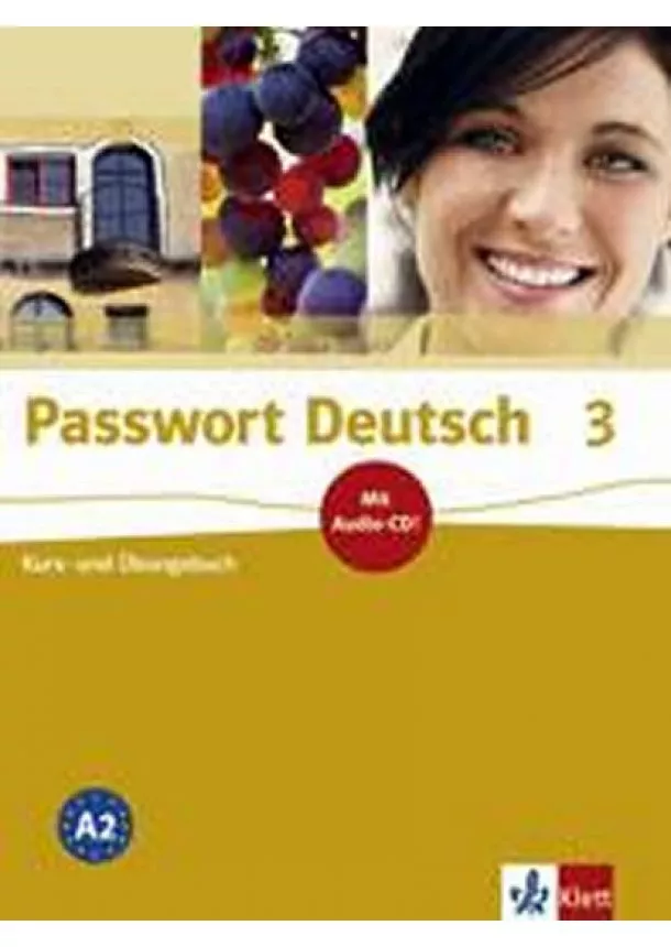 U. Albrecht, D. Dane, Ch. Fandrych - Passwort Deutsch 3 - učebnice + CD (5-dílný)