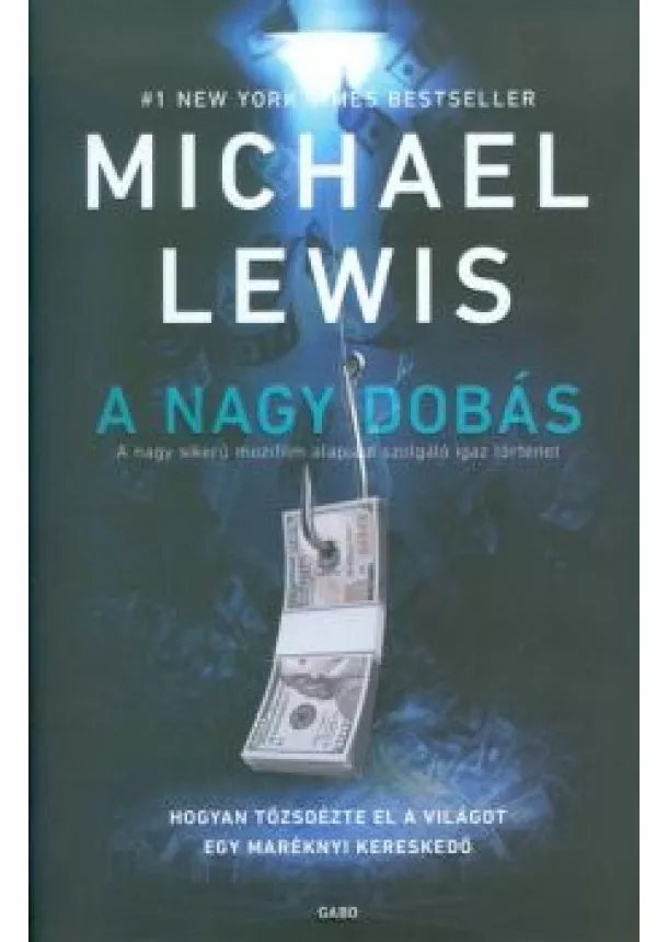Michael Lewis - A nagy dobás