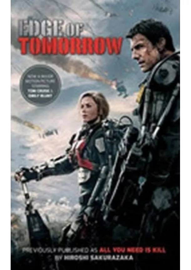 Hiroshi Sakurazaka - Edge of Tomorrow (Movie Tie-in Edition)