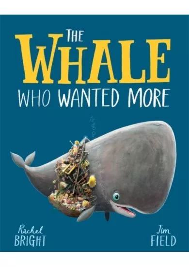 The Whale Who Wanted More