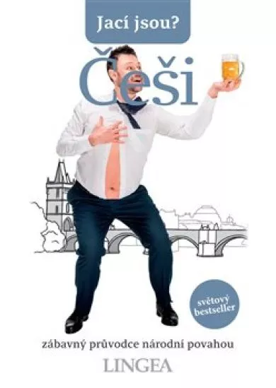 Jací jsou? Češi - Zábavný průvodce národní povahou