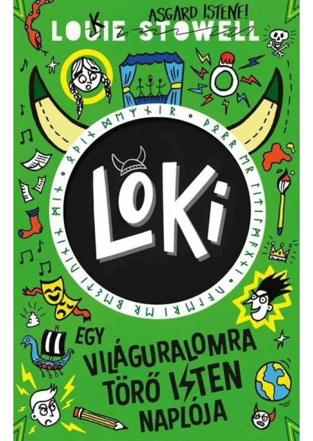 Louie Stowell - Loki - Egy világuralomra törő isten naplója - Loki 3.