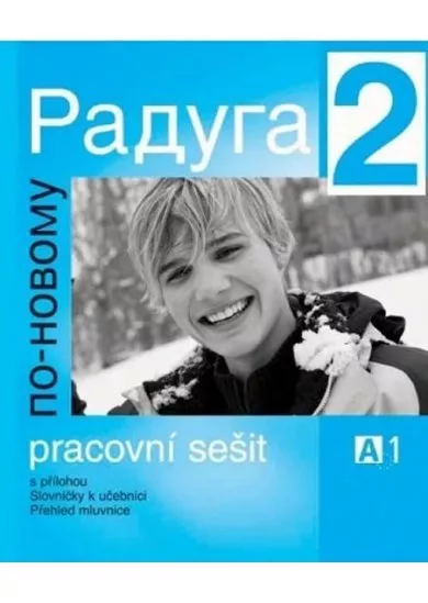 Raduga po-novomu 2 - pracovní sešit