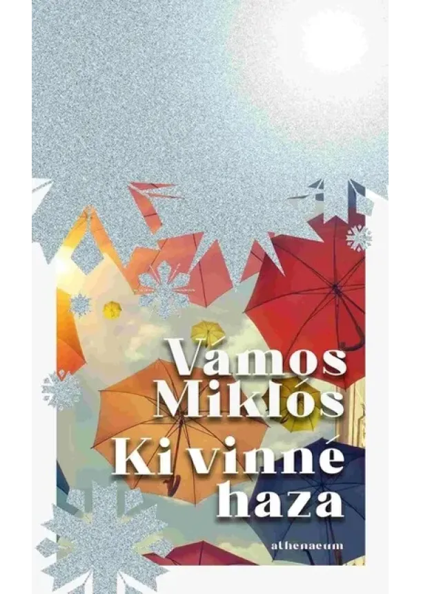 Vámos Miklós - Ki vinné haza