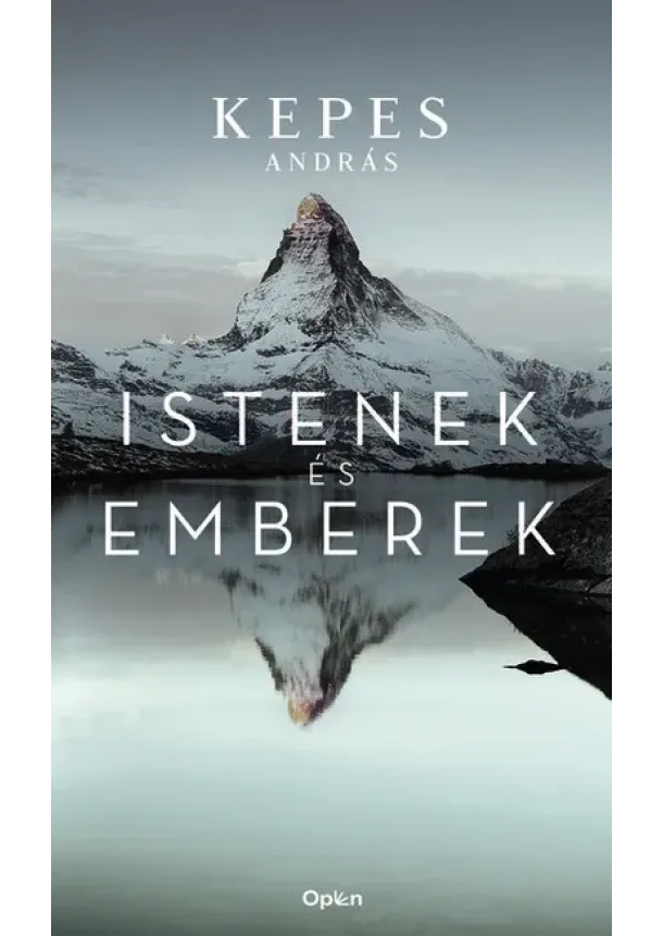 Kepes András - Istenek és emberek (új kiadás)