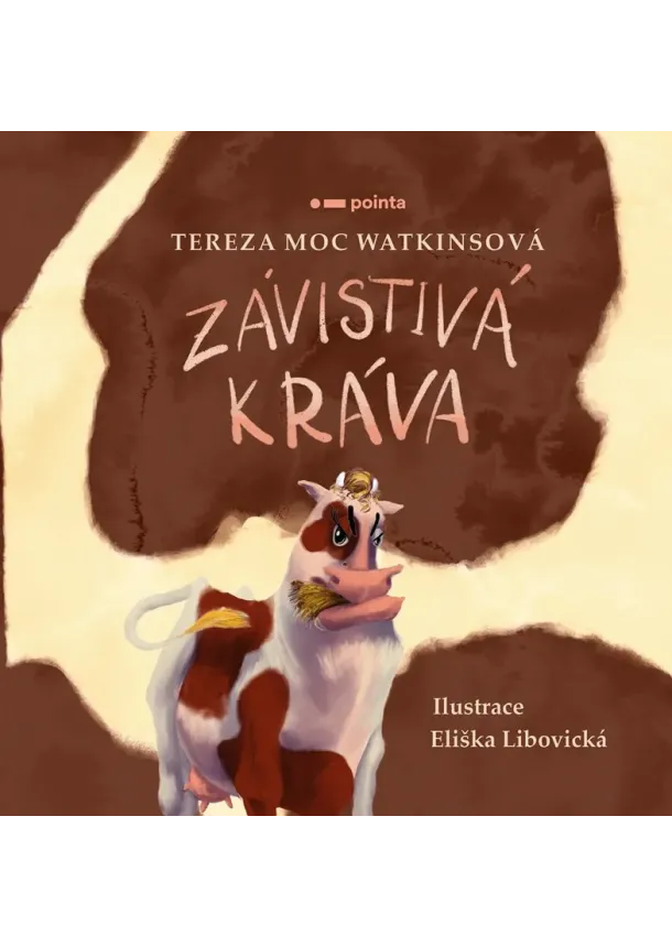 Tereza Moc Watkinsová - Závistivá kráva