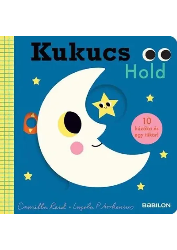 Camilla Reid - Kukucs - Hold - 10 húzóka és egy tükör