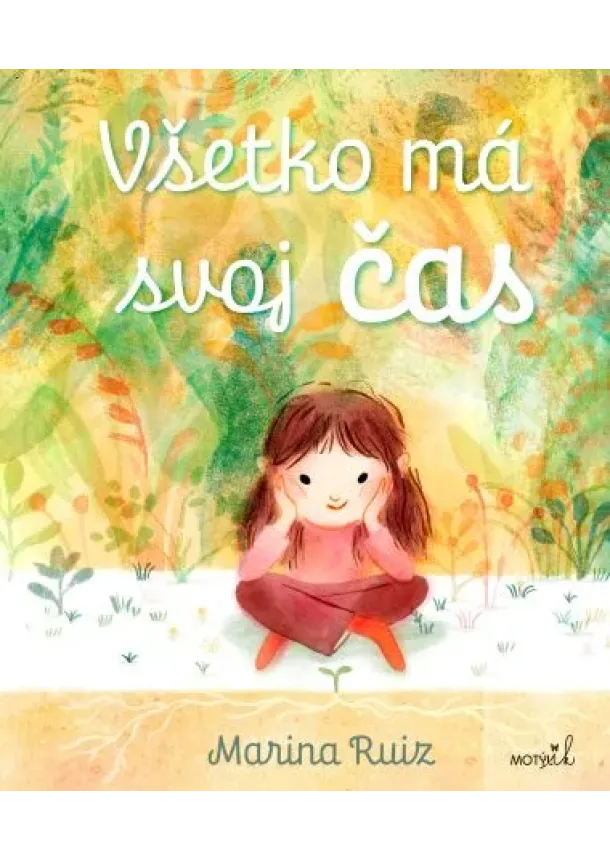 Marina Ruiz - Všetko má svoj čas