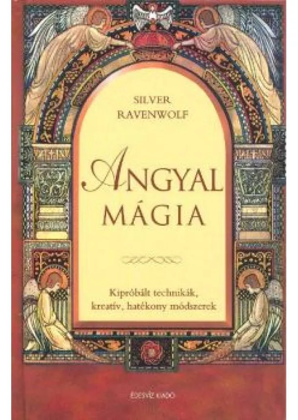 SILVER RAVENWOLF - ANGYALMÁGIA