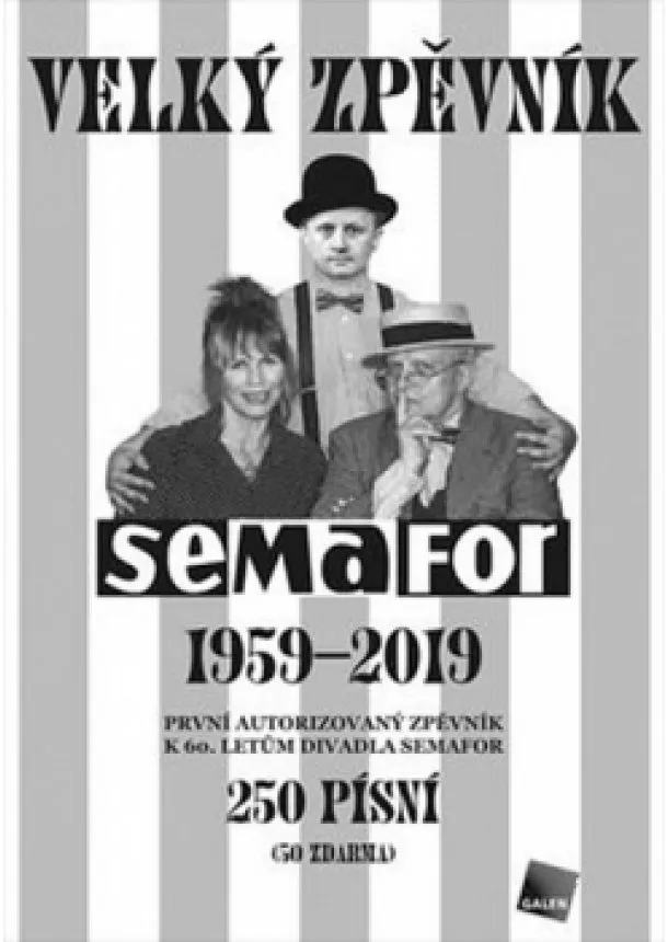 Tomáš Edelsberger - Velký zpěvník Semafor 1959–2019. První a