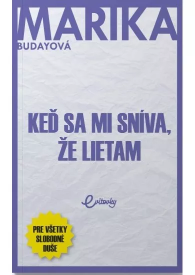 Keď sa mi sníva, že lietam