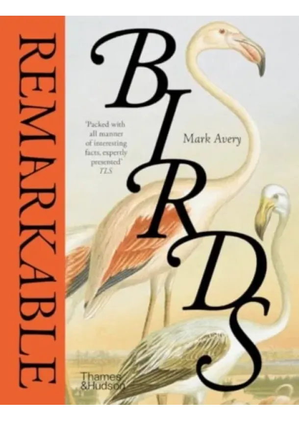 Mark Avery - Remarkable Birds