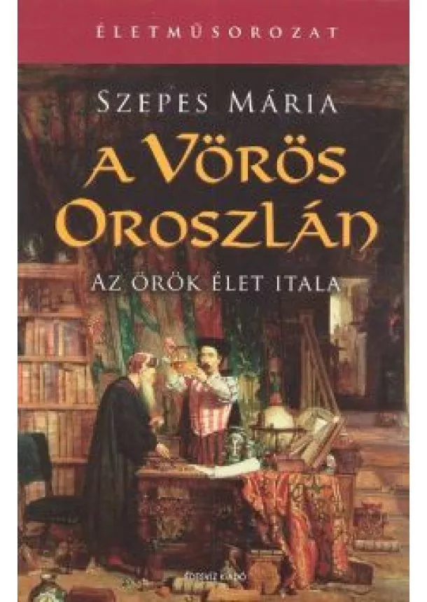 Szepes Mária - A vörös oroszlán