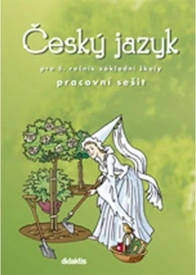 Český jazyk - prac. sešit (5. ročník ZŠ)