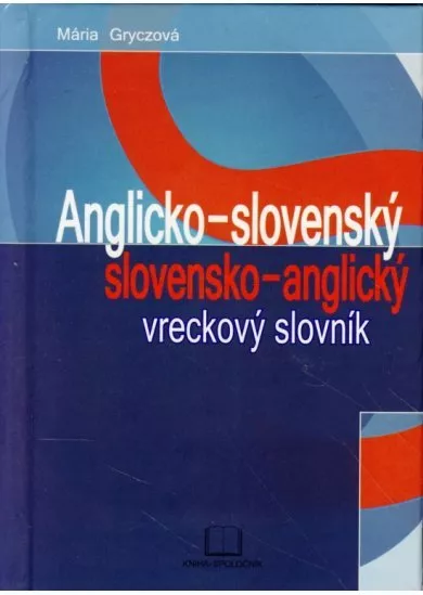 Anglicko-slovenský slovensko-anglický vreckový slovník-2.vyd
