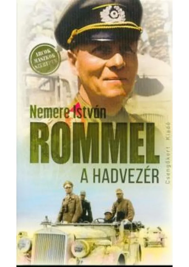 Nemere István - Rommel, a hadvezér