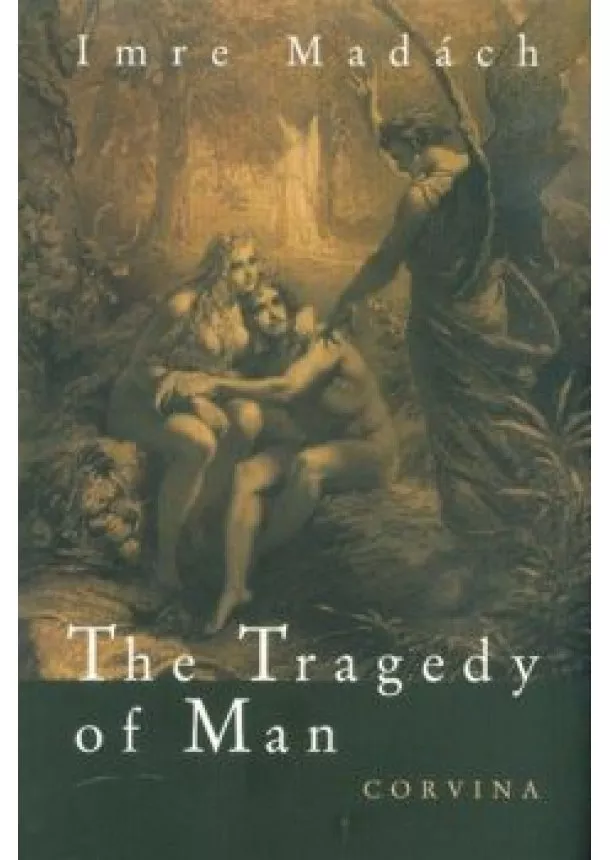 Imre Madách - The Tragedy of Man (7th edition)