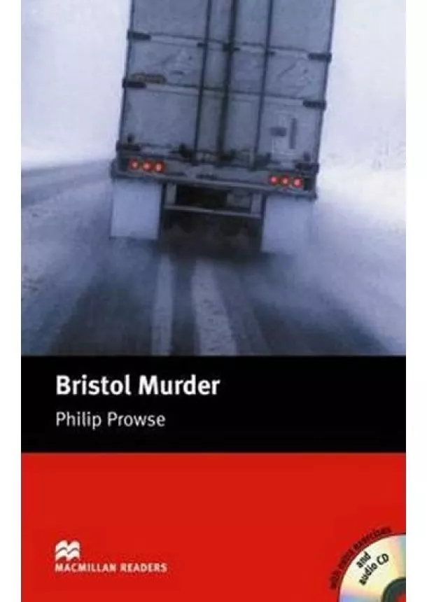 Philip Prowse - Macmillan Readers Intermediate: Bristol Murder T. Pk with CD