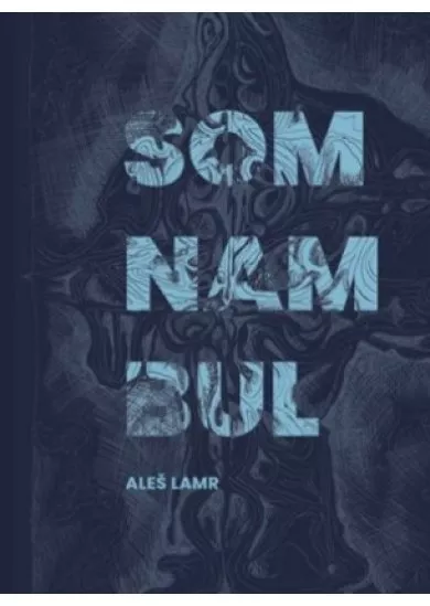 Somnambul - se signovaným a číslovaným grafickým listem autora