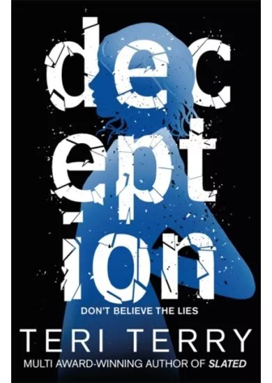 Dark Matter: Deception