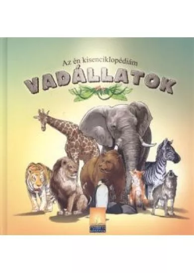 Vadállatok /Az én kisenciklopédiám