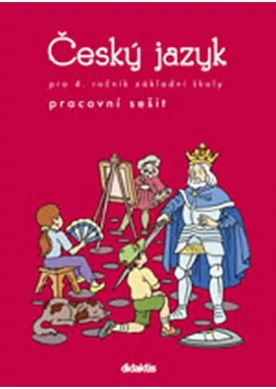 Český jazyk - prac. sešit (4. ročník ZŠ)