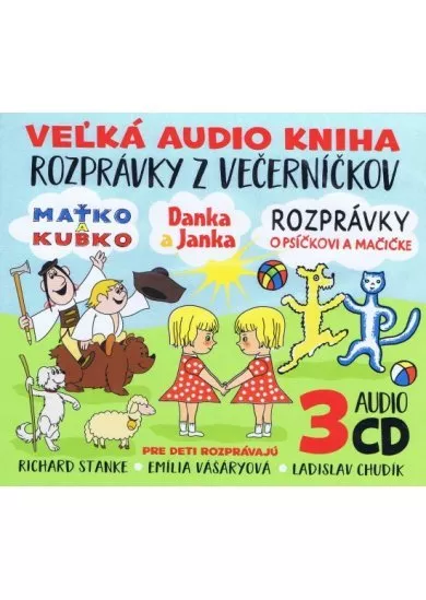 Rozprávka:  Rozprávky z večerníčkov 3CD Box (Maťko a Kubko, Danka a Janka, Rozprávky o psíčkovi a ma - 3CD