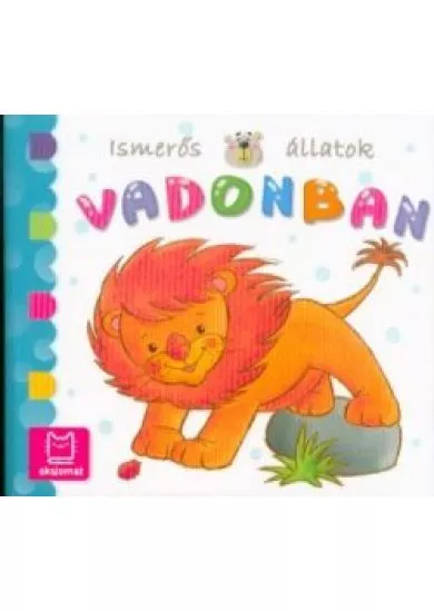 Ismerős állatok - Vadonban