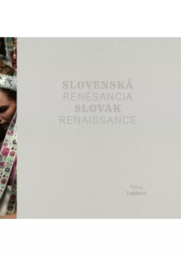 Petra Lajdová - Slovenská renesancia / Slovak Renaissance