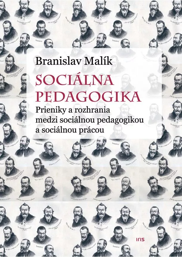 Branislav Malík - Sociálna pedagogika - Prieniky a rozhrania medzi sociálnou pedagogikou a sociálnou prácou