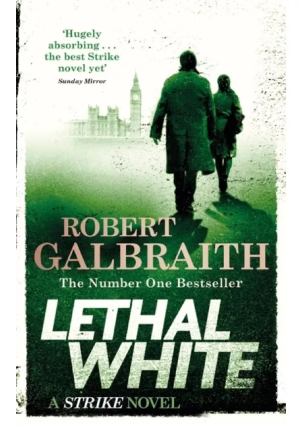 Robert Galbraith - Lethal White