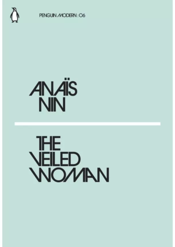 Anais Nin - The Veiled Woman