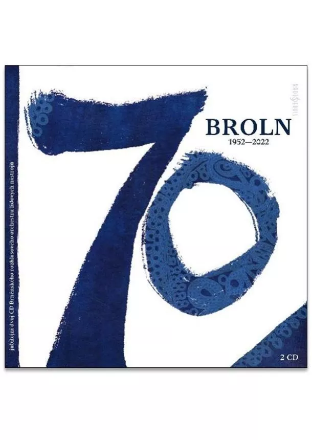 Brněnský rozhlasový orchestr lidových nástrojů, Český rozhlas/Radioservis - BROLN 70